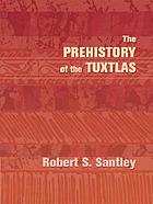 The prehistory of the Tuxtlas