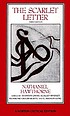The scarlet letter : an authoritative text, essays... by Nathaniel Hawthorne