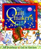 The quiltmaker's gift