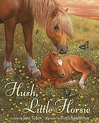 Hush, little horsie