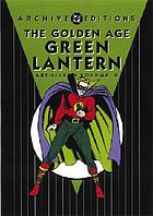 The golden age Green Lantern archives.
