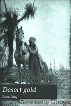 Desert gold : a romance of the border