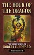 Hours of the dragon de Robert E Howard