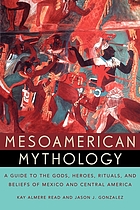 Handbook of Mesoamerican mythology
