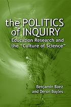 The politics of inquiry : education research and the 