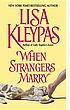 When strangers marry door Lisa Kleypas