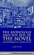 The anthology and the rise of the novel : from... by  Leah Price 