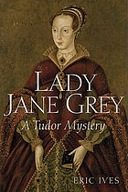 Lady Jane Grey : a Tudor mystery