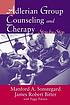 Adlerian group counseling and therapy : step-by-step