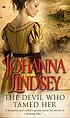The devil who tamed her von Johanna Lindsey