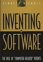 Inventing software : the rise of 