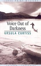 Voice out of darkness