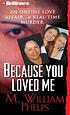 Because you loved me de M  William Phelps