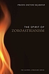 The spirit of Zoroastrianism 著者：  Prods O Skjaervø 