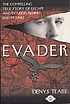 Evader door T  D  G Teare