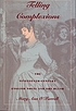 Telling complexions : the nineteenth-century English novel and the blush