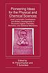 Pioneering ideas for the physical and chemical... by  W Fleischhacker 
