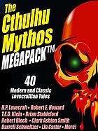 The Cthulhu Mythos Megapack
