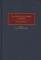 The nature and function of rituals : fire from heaven