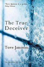 The true deceiver : a novel