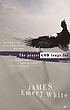 The prayer God longs for 著者： James Emery White