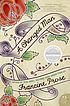 A changed man : a novel door Francine Prose