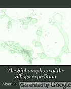 The Siphonophora of the Siboga expedition,