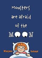Monsters are afraid of the moon
