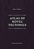 Atlas of novel tectonics