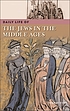 Daily life of the Jews in the Middle Ages von Norman Roth