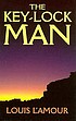 The Key-Lock man de Louis L'Amour