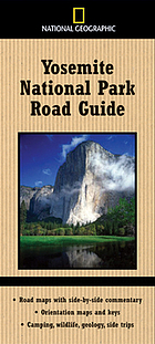 National Geographic Yosemite National Park road guide