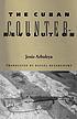 The Cuban counterrevolution de Jesús Arboleya