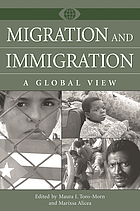 Migration and immigration : a global view