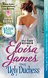 The ugly duchess by  Eloisa James 