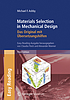 Materials selection in mechanical design : das... by Michael F Ashby