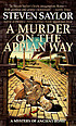 A murder on the Appian Way door Steven Saylor