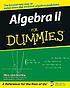 Algebra II for dummies door Mary Jane Sterling