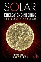 Solar energy engineering : processes and systems