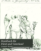 Denkbuch für fürst und Vaterland,