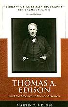 Thomas A. Edison and the modernization of America