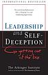 Leadership and self-deception :  getting out of... 著者： Arbinger Institute Staff Corporate Author.