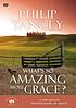 What's so amazing about grace? de Philip Yancey