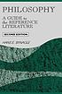 Philosophy : a guide to the reference literature by Hans E Bynagle
