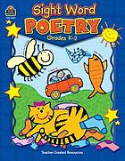 Sight word poetry : grades K-2