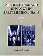 Architecture and ideology in early medieval Spain