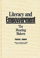 Literacy and empowerment : the meaning makers