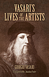 Vasari's lives of the artists von Giorgio Vasari