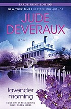 Lavender morning : a novel.