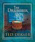 The drummer boy : a Christmas tale de Ted Dekker